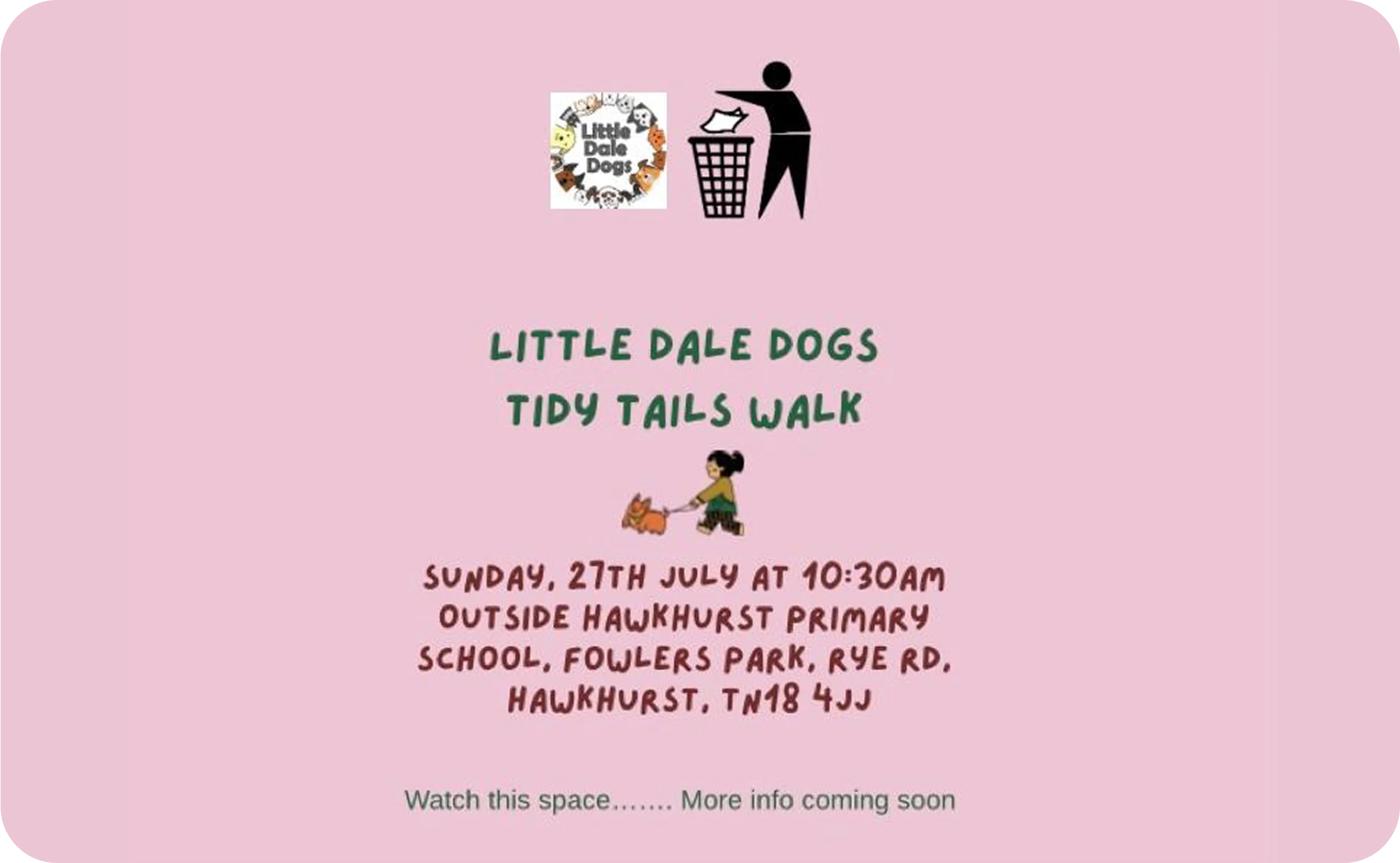 Join Little Dale Dogs at the Tidy Tails Walk on Sunday 11th May at 10:30am.